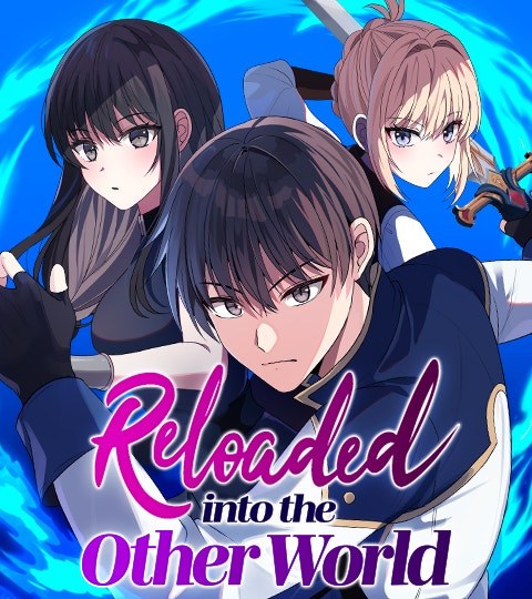 Reloaded into the Other World封面